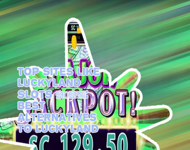 Slots like luckyland